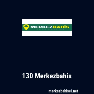 130 Merkezbahis